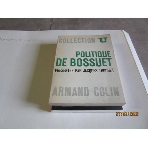 Politique De Bossuet Par Jacques Truchet Collection U Armand Colin ... on Productcaster.