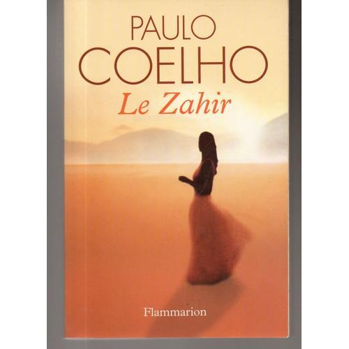 Paulo Coelho : Le Zahir // Éditions Flammarion - 02/11/2005 // Broc... on Productcaster.