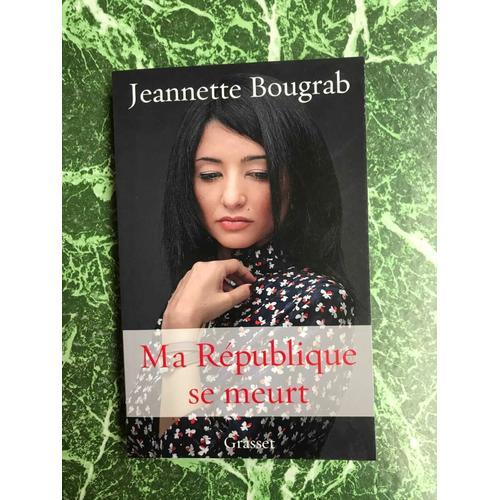 Jeannette Bougrab Ma République Se Meurt on Productcaster.