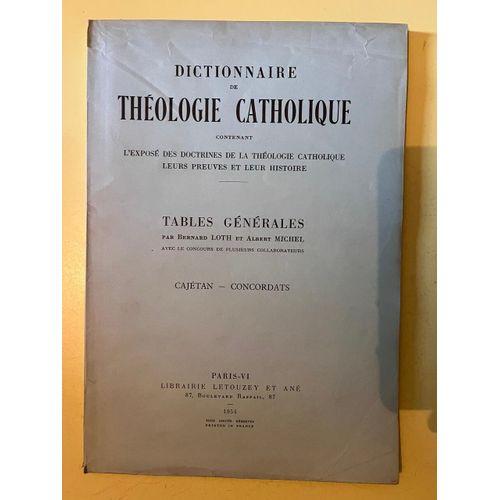 Dictionnaire De Théologie Catholique Tables Générales 1954 on Productcaster.