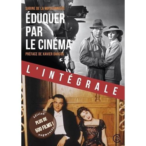 Eduquer Par Le Cinéma - L'intégrale on Productcaster.