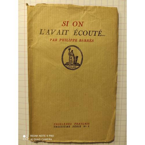 Si On L'avait Ecoute-Philippe Barres-Probleme Francais N°5//1943 on Productcaster.