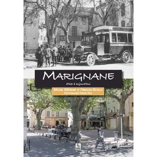 Marignane D'hier À Aujourd'hui on Productcaster.