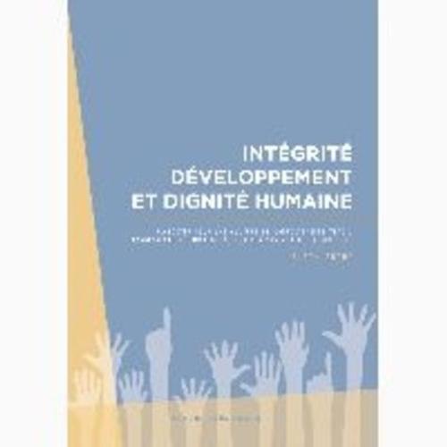 Intégrité, Développement Et Dignité Humaine on Productcaster.