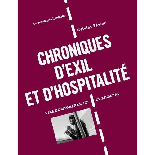 Chroniques D'exil Et D'hospitalité - Vies De Migrants, Ici Et Aille... on Productcaster.