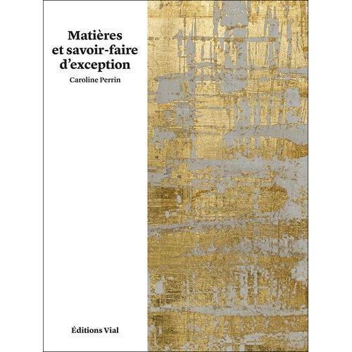 Matières Et Savoir-Faire D'exception on Productcaster.