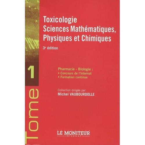 Toxicologie, Sciences Mathématiques, Physiques Et Chimiques on Productcaster.