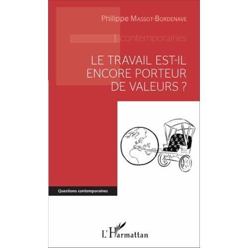 Le Travail Est-Il Encore Porteur De Valeurs ? on Productcaster.