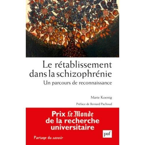 Le Rétablissement Dans La Schizophrénie - Un Parcours De Reconnaiss... on Productcaster.