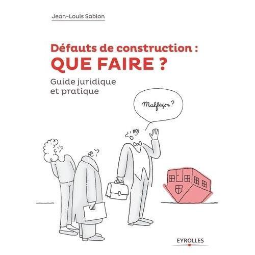 Défauts De Construction : Que Faire ? - Comment Les Prévenir Et Com... on Productcaster.