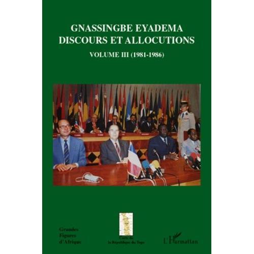 Gnassingbe Eyadema Discours Et Allocutions - Volume 3 (1981-1986) on Productcaster.