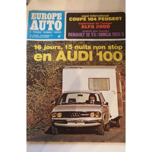 Europe Auto - Numéro 83 / 16 Jours, 15 Nuits Non Stop En Audi 100 on Productcaster.