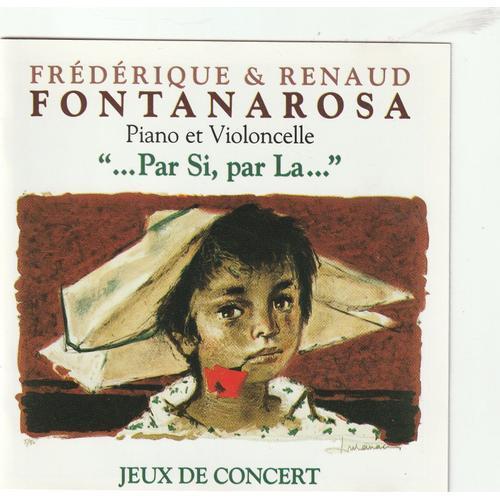 Frederique Et Renaud Fontanarosa Piano Et Violoncel Par Si Par La J... on Productcaster.