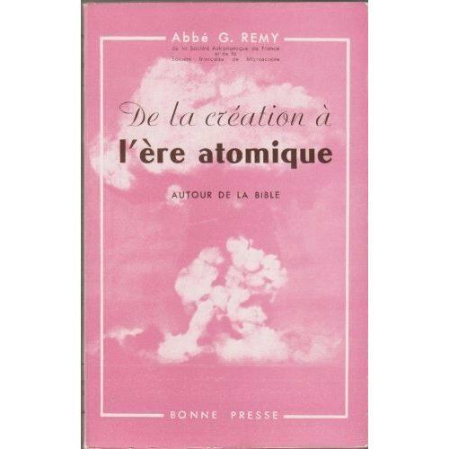 De La Création À L'ère Atomique - Autour De La Bible on Productcaster.