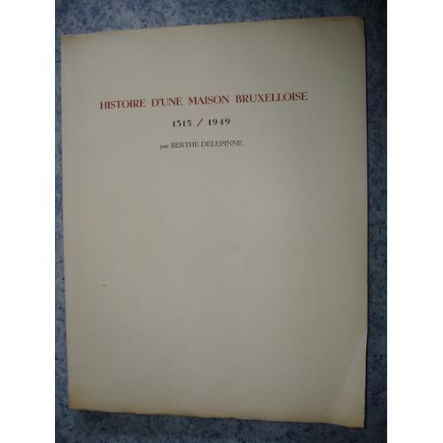 Histoire D'une Maison Bruxelloise 1315/1949 on Productcaster.