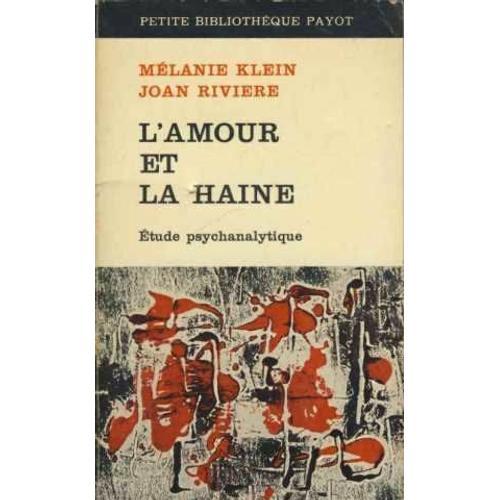 L'amour Et La Haine/ Etude Psychanalytique on Productcaster.