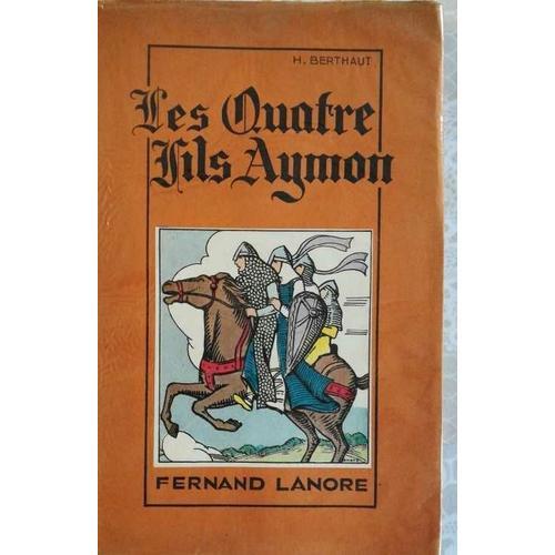 Les Quatre Fils Aymon - Chanson De Geste Du Xiiie Siècle Adaptée Pa... on Productcaster.