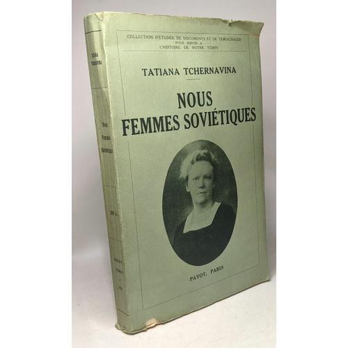 Nous Femmes Soviétiques - Collection D'études De Documents Et De Té... on Productcaster.