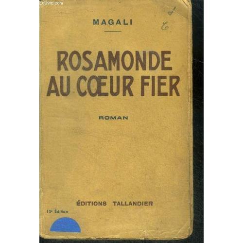 Rosamonde Au Coeur Fier - Roman on Productcaster.