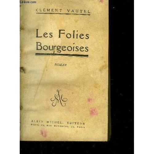 Les Folies Bourgeoises - Roman on Productcaster.