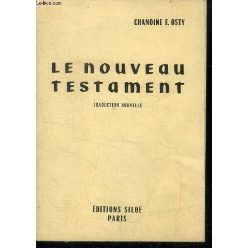 Le Nouveau Testament - Traduction Nouvelle - Nouvelle Edition Revue... on Productcaster.