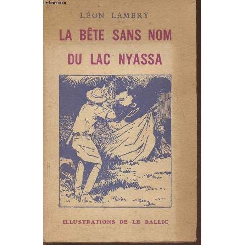 La Bête Sans Nom De Lac Nyassa on Productcaster.