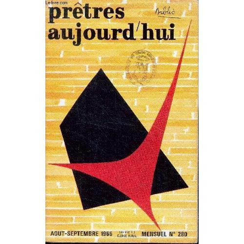 Pretres Aujourd Hui - Mensuel N°280- Aout Septembre 1966-L Associat... on Productcaster.