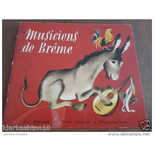 Les Musiciens De Brême/ Flammarion Les Albums Du Père Castor on Productcaster.