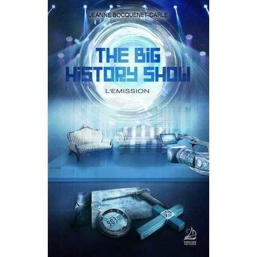 The Big History Show Tome 1 - L'émission on Productcaster.