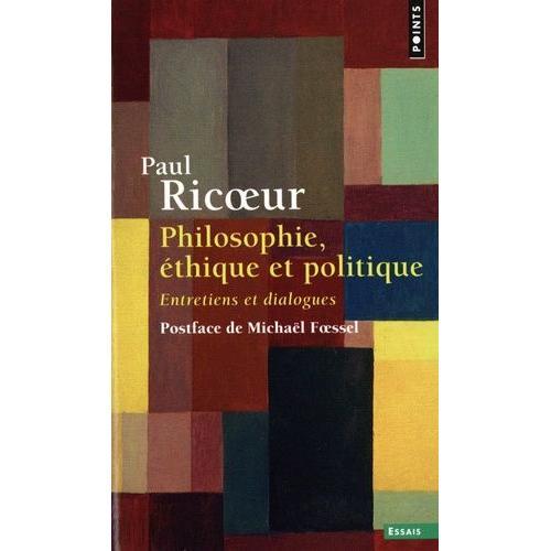 Philosophie, Éthique Et Politique - Entretiens Et Dialogues on Productcaster.