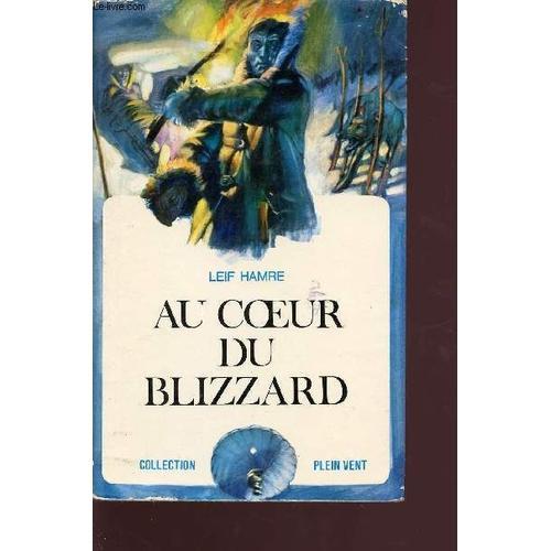 Au Coeur Du Blizzard - Collection Plein Vent N°63 on Productcaster.