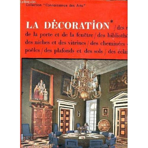 La Décoration Tome 1 - Des Murs, De La Porte Et De La Fenêtre, Des ... on Productcaster.