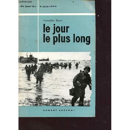 Le Jour Le Plus Long 6 Juin 1944 on Productcaster.