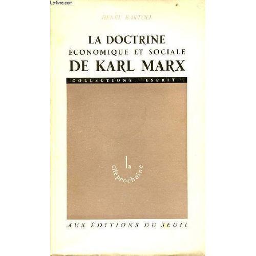 La Doctrine Économique Et Sociale De Karl Marx - Collections Esprit. on Productcaster.