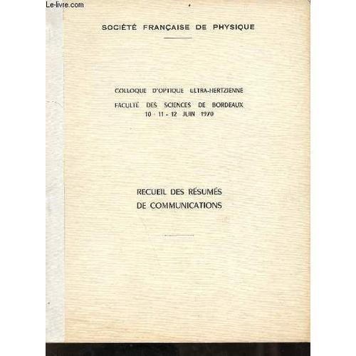 Société Française De Physique - Colloque D Optique Ultra-Hertzienne... on Productcaster.