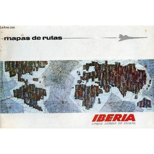 Brochure : Mapas De Rutas Iberia Lineas Aereas De Espana. on Productcaster.