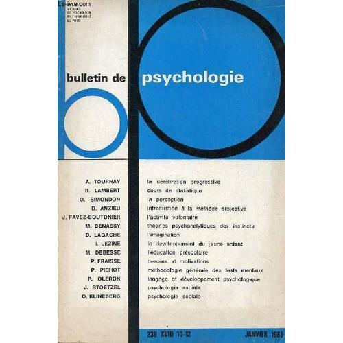 Bulletin De Psychologie N°238 Tome Xviii 10-12 Janvier 1965 - La Cé... on Productcaster.