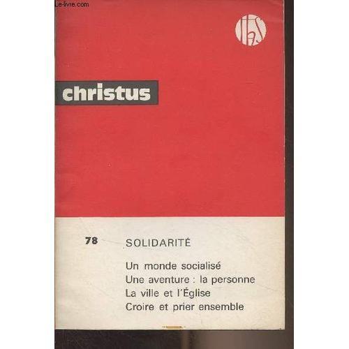 Christus N°78 - Tome 20 Avril 1973 -Solidarité - Socialisation : Le... on Productcaster.