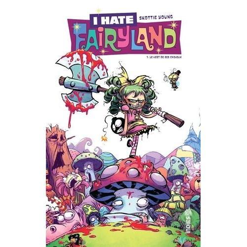 I Hate Fairyland Tome 1 - Le Vert De Ses Cheveux on Productcaster.