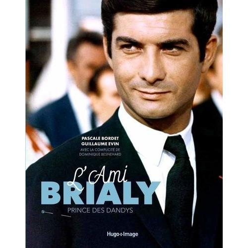 L'ami Brialy - Le Prince Des Dandys on Productcaster.