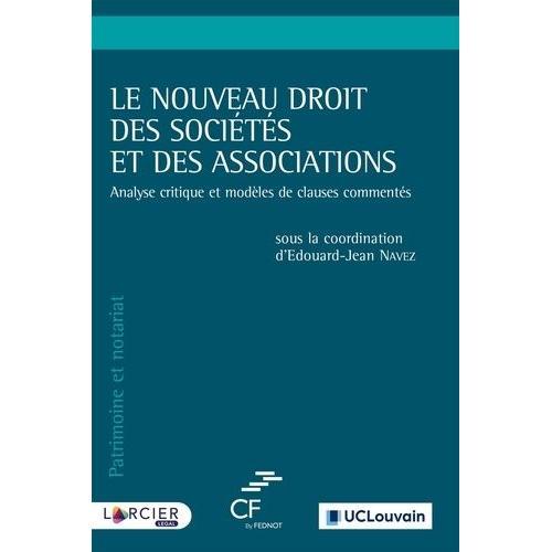 Le Nouveau Droit Des Sociétés Et Des Associations - Analyse Critiqu... on Productcaster.