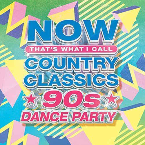 Various Artists - Now Country Classics: 90s Dance Party (Various Ar... on Productcaster.