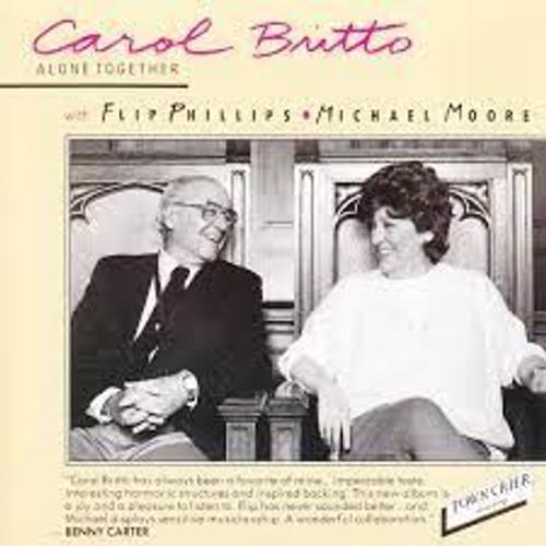 Cd Carol Britto With Flip Phillips & Michael Moore : Alone Together on Productcaster.