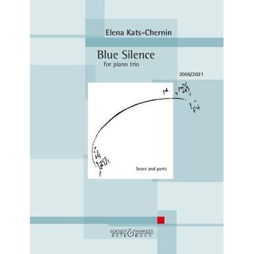 Blue Silence - For Piano Trio - Piano Trio - Partition Et Parties on Productcaster.