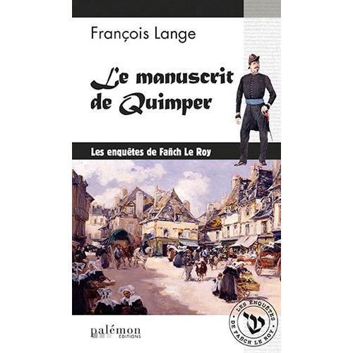 Les Enquêtes De Fañch Le Roy Tome 1 - Le Manuscrit De Quimper on Productcaster.