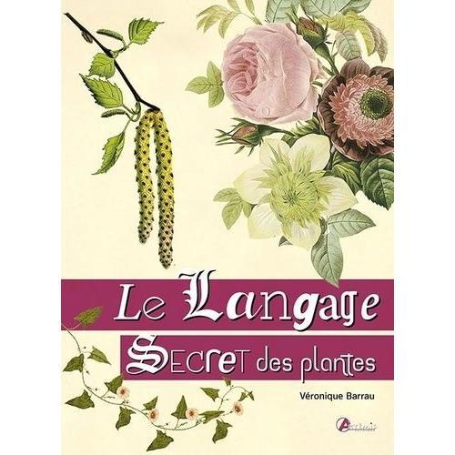 Le Langage Secret Des Plantes on Productcaster.