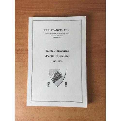 Resistance-Fer Union Des Cheminots Résistants : Trente-Cinq Annees ... on Productcaster.