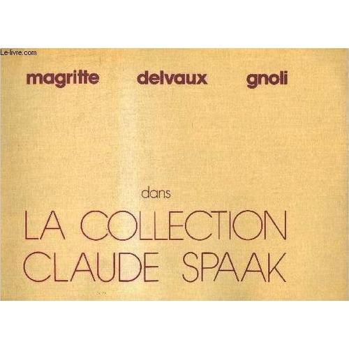 Catalogue D Exposition Magritte Delvaux Gnoli Dans La Collection Cl... on Productcaster.