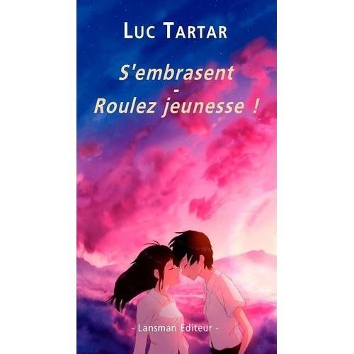 S'embrasent - Roulez Jeunesse ! on Productcaster.