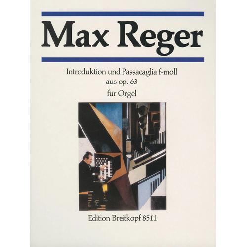 Reger: Introduction And Passacaglia In F Minor From Op. 63 Organ In... on Productcaster.